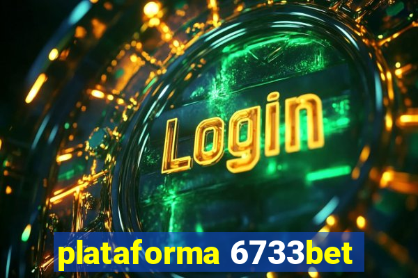 plataforma 6733bet